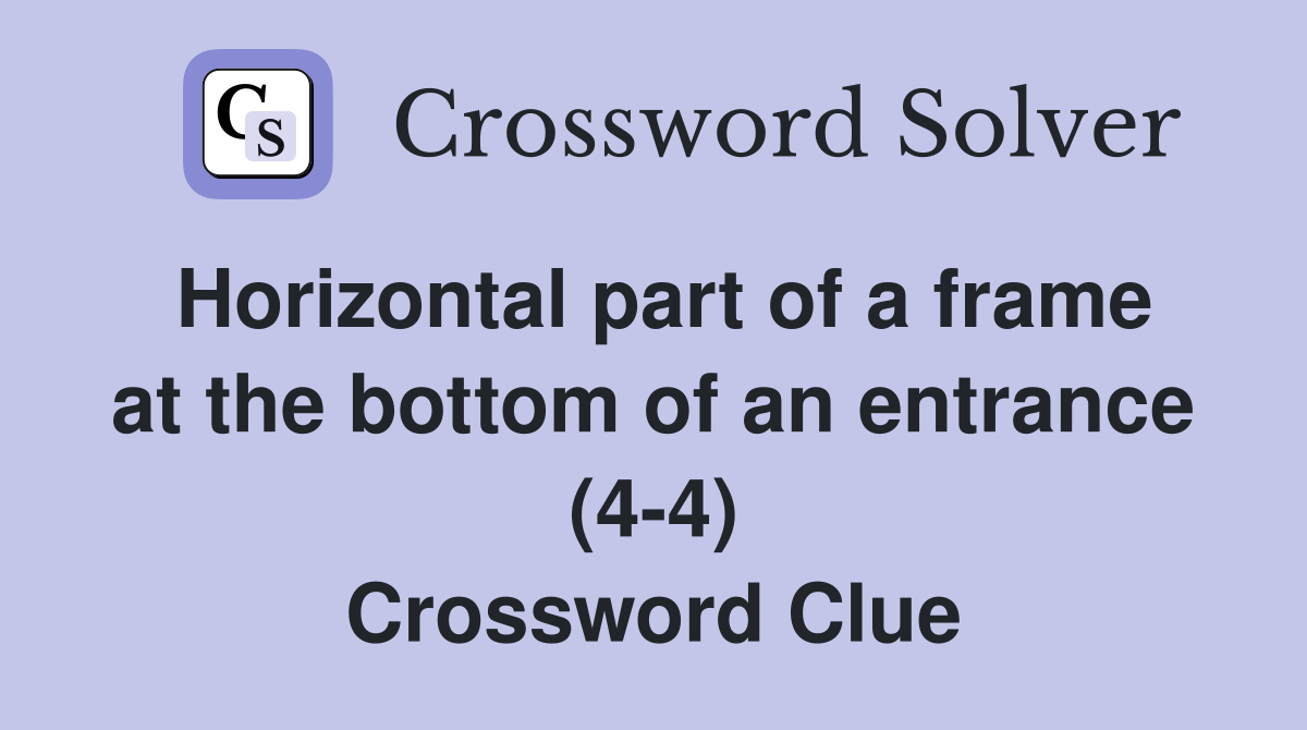 Horizontal part of a frame at the bottom of an entrance (44